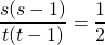 \displaystyle\frac{s(s-1)}{t(t-1)}=\frac{1}{2}