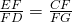 \frac{EF}{FD}=\frac{CF}{FG}