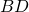 BD
